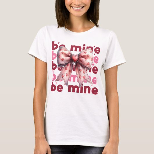 Be Mine St. Valentine's T - Shirt (Vorderseite)