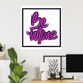Be Mine - SW Grab Pink Design Text Poster (Heimbüro)