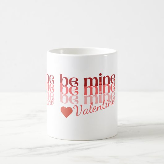 Be Mine Valentine Kaffeetasse (Mittel)