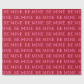 Be Mine Valentine’s Day Gift – Romantic Love  Geschenkpapier (Flach)
