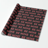 Be Mine Valentine’s Day Gift – Romantic Love  Geschenkpapier (Ungerollt)