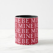 Be Mine Valentine’s Day Gift – Romantic Love  Tasse (Zentrum)