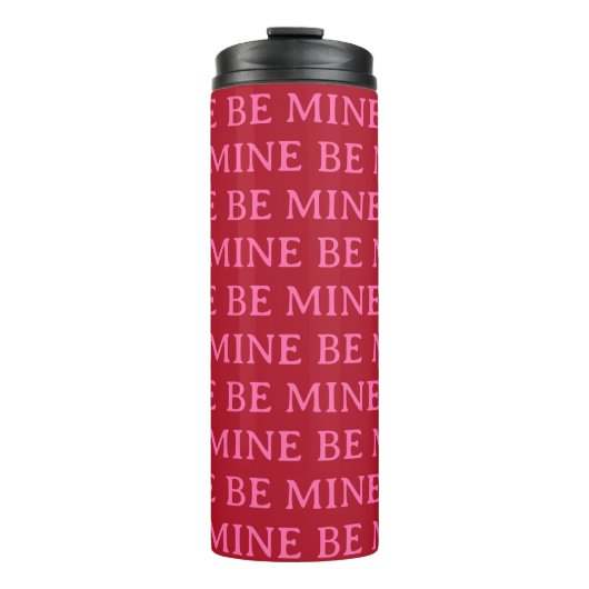 Be Mine Valentine’s Day Gift – Romantic Love  Thermosbecher (Vorderseite)