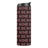 Be Mine Valentine’s Day Gift – Romantic Love  Thermosbecher (Nach links gedreht)