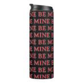 Be Mine Valentine’s Day Gift – Romantic Love  Thermosbecher (Nach rechts gedreht)