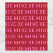 Be Mine Valentine’s Day Gift – Romantic Love  Weinetikett (Einzelnes Label)
