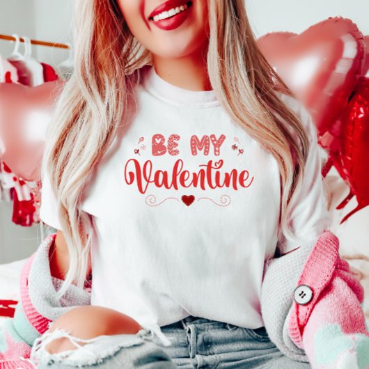 Be Mine Valentine T-Shirt