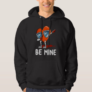 Be Mine Valentines Day Humor Matching Couples Dat Hoodie