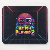 Be My Player 2 Mousepad – Romantic Gaming Accessor (Vorne)