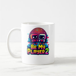 Be My Player 2 Mug – Gamer Couple Gift Kaffeetasse