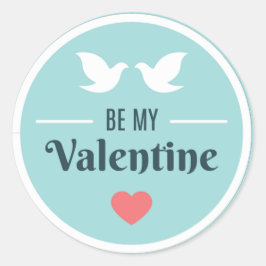 Be My Valentine Doves ID1086 Runder Aufkleber