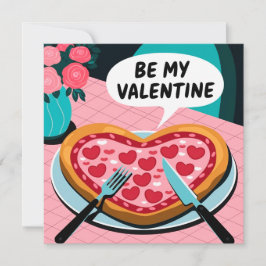 Be my Valentine Heart Pizza Feiertagskarte