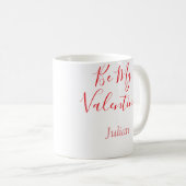 Be my valentine red name elegant love couple kaffeetasse (VorderseiteRechts)