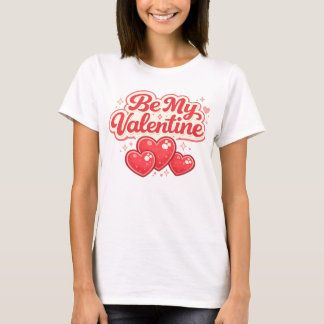 Be My Valentine Retro Red Hearts Typography T-Shirt