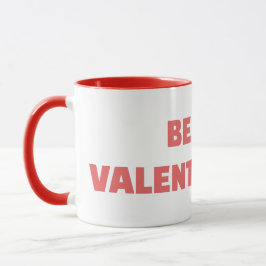 Be my Valentine Tasse