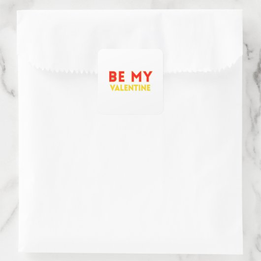BE MY VALENTlNE Quadratischer Aufkleber (Tasche)