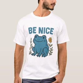 "Be Nice" Frosch T - Shirt