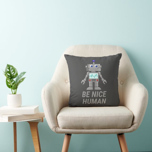BE NICE HUMAN lustig niedlicher Roboter Kissen (Stuhl )