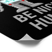 BE NICE HUMAN lustig niedlicher Roboter Poster (Ecke)