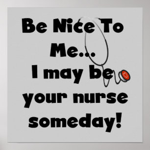 Be Nice Nurse T - Shirt und Geschenke Poster