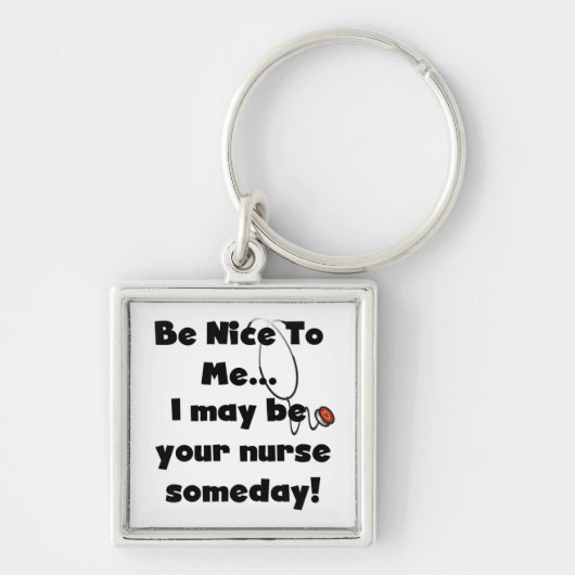 Be Nice Nurse T - Shirt und Geschenke Schlüsselanhänger (Vorne)