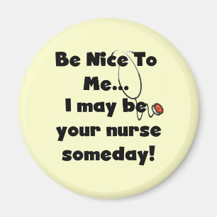 Be Nice Nurse Tshirts und Geschenke Magnet