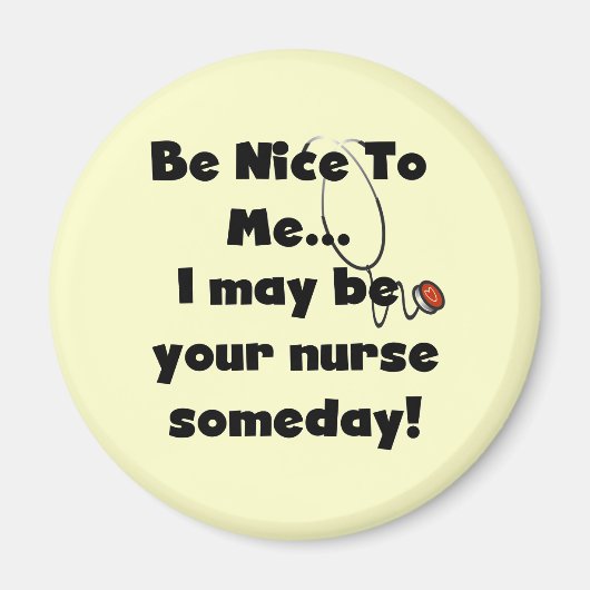 Be Nice Nurse Tshirts und Geschenke Magnet (Vorne)