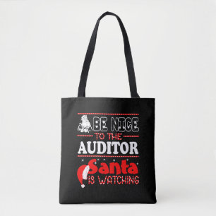 BE Nice To Auditor Santa Is Watching Christmas Tasche