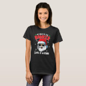 Be Nice To The Banker Santa Is Watching   Christma T-Shirt (Vorne ganz)