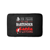 BE Nice To The Barkeeper Badematte (Vorderseite)