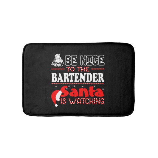 BE Nice To The Barkeeper Badematte (Vorderseite)
