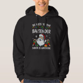 Be Nice To The Bartender Santa Is Watching Christm Hoodie (Vorderseite)