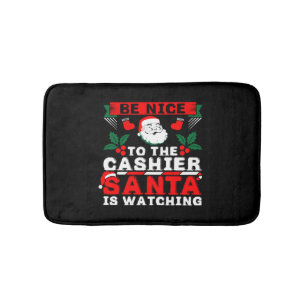 BE Nice to The Cashier Santa Is Watching Badematte
