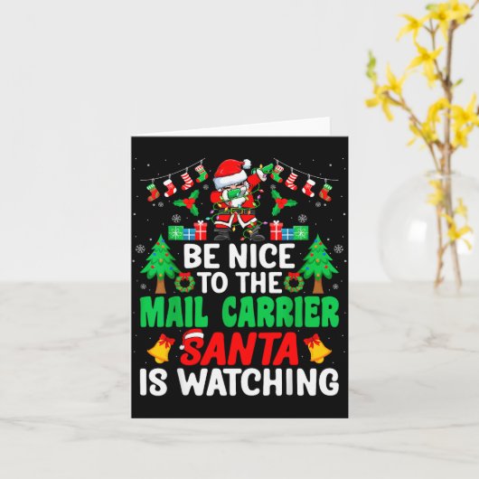 Be Nice To The Mail Carrier Santa - Stal Worker Ch Karte (Gelbe Blume)