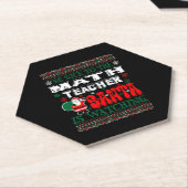 BE Nice to The Math Teacher Santa Is Watching Untersetzer (angewinkelt)