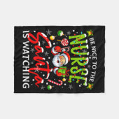 Be Nice To The Nurse Santa Is Watching Christmas X Fleecedecke (Vorderseite (Horizontal))