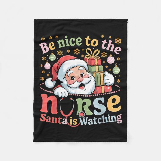 Be Nice To The Nurse Santa Is Watching Christmas X Fleecedecke (Vorderseite)
