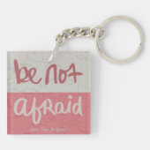 Be not afraid schlüsselanhänger (Rückseite)