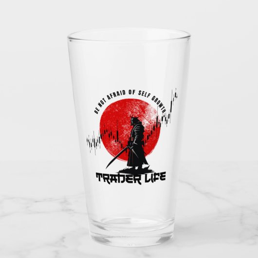 Be not afraid | Trade Motivation | Samurai Glas (Vorderseite)