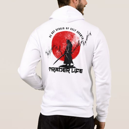 Be not afraid | Trade Motivation | Samurai Hoodie (Rückseite)