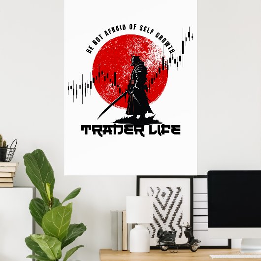 Be not afraid | Trade Motivation | Samurai Poster (Heimbüro)