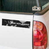 Be not Afraid v2.5 Autoaufkleber (Auf Lkw)