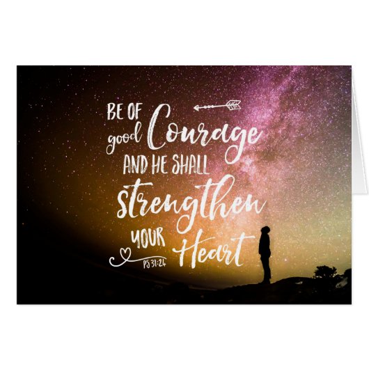 Be of Good Courage night sky - Psalm 31:24 (Vorderseite (Horizontal))
