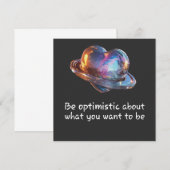 Be Optimistic About What You Want to Be Einladung (Vorne/Hinten)