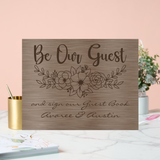 Be Our Guest and Sign Our Guestbook Brown Wedding Acrylschild (Hochzeit)