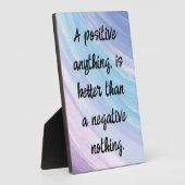 Be Positive Not Negative Quote Fotoplatte (Seite)