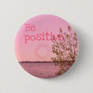 Be positiviert button