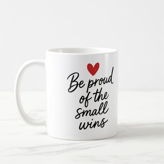 Be proud of the small wins - Mug Kaffeetasse (Links)