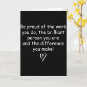 Be Proud Of Your Work Sitive Quote Gift Karte (Gelbe Blume)