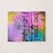 Be Real Not Perfect Puzzle (Horizontal)